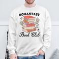 Romantasy Book Club Fantasy Bookish Reading Banned Books Sweatshirt Gifts for Old Men Romantasy Book Club Fantasy Bookish Reading Banned Books Sweatshirt Gifts for Old Men