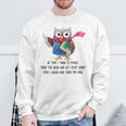 At Time I Think To Myself Drop The Book And Get Stuff Done Sweatshirt Gifts for Old Men