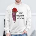 Women's Smutty Book ShirtI Vow You Vow We Vow Merch Dark Romance Sweatshirt Gifts for Old Men