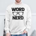 Word Nerd Book Reading Book Worm Sweatshirt Gifts for Old Men Word Nerd Book Reading Book Worm Sweatshirt Gifts for Old Men