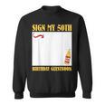 50th Birthday SIGN MY 50TH BIRTHDAY GUESTBOOK 50 Years Sweatshirt 50th Birthday SIGN MY 50TH BIRTHDAY GUESTBOOK 50 Years Sweatshirt