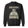 Abibliophobia Reading Bookworm Books Reader Sweatshirt Abibliophobia Reading Bookworm Books Reader Sweatshirt
