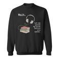 Audiobook Enthusiasts Headphones Book Club Bookworm Sweatshirt