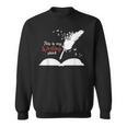 Author This Is My Writing Shirt Writing Pen Books Writers Sweatshirt