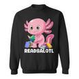 Axolotl Reading Book Readsalotl Kawaii Axolotl Book Bookworm Sweatshirt