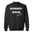 Banned Book Baddie Sweatshirt
