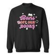Bans Off Our Books Quote Sweatshirt