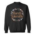 Barely Tolerable Shirt Book Lover Bookish Floral Bookworm Sweatshirt Barely Tolerable Shirt Book Lover Bookish Floral Bookworm Sweatshirt