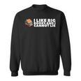 I Like Big Books And I Cannot Lie For Teacher Men Women Sweatshirt