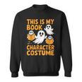 This Is My Book Character Costume Halloween Costume Sweatshirt