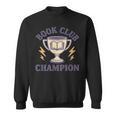 Book Club Champion Sweatshirt Book Club Champion Sweatshirt