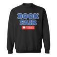 Book Fair Vibes Kids Retro Book Fair Book Lover Sweatshirt Book Fair Vibes Kids Retro Book Fair Book Lover Sweatshirt