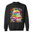 Book Flower Boho Radicalized By Basic Decency LGBT Men Women Sweatshirt