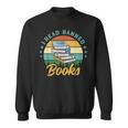 Book Lover I Read Banned Books Sweatshirt