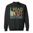 Book Lover I Read Past My Bedtime Bookworm Reader Librarians Sweatshirt