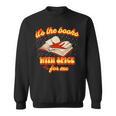 Book Lover Reading Spicy Romance Smut Reader Bookworm Sweatshirt Book Lover Reading Spicy Romance Smut Reader Bookworm Sweatshirt