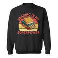 Book Lovers Reading Is My Superpower Avid Readers Bookworms Sweatshirt Book Lovers Reading Is My Superpower Avid Readers Bookworms Sweatshirt