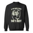 If The Book Is Open She's Busy Witch Goth Girl Loves To Read Sweatshirt
