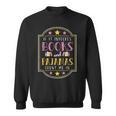 Book Pajama Lover Quote Bookaholic Men Women Kids Sweatshirt