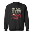 My Book Preference Naughty List Readers Christmas Joke Sweatshirt