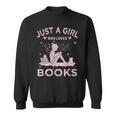 Book Reading Lover Tee Just A Girl Who Loves Books Sweatshirt Book Reading Lover Tee Just A Girl Who Loves Books Sweatshirt