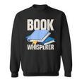Book Whisperer Library Books Sweatshirt