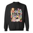 Booked For The Summer Cute Book Reading Women Girls Sweatshirt Booked For The Summer Cute Book Reading Women Girls Sweatshirt