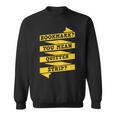 Bookmark You Mean Quitter Strip Literary Book Reading Sweatshirt Bookmark You Mean Quitter Strip Literary Book Reading Sweatshirt