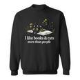 I Like Books & Cats More Than People Cat Book Lover Reading Sweatshirt
