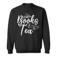 Books & Tea Book Reading Bookworm Read Books Librarian Sweatshirt Books & Tea Book Reading Bookworm Read Books Librarian Sweatshirt
