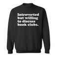 Books Book Clubs Men Women Or Kids Sweatshirt Books Book Clubs Men Women Or Kids Sweatshirt