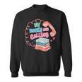 My Books Are Calling Book Lover Quote Sweatshirt