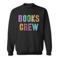 BOOKS CREW Hello Reader Ready Back To School Sweatshirt