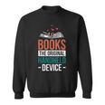 Books The Original Handheld Device Sweatshirt Books The Original Handheld Device Sweatshirt
