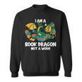 Bookworm Books Reading I Am A Book Dragon Sweatshirt Bookworm Books Reading I Am A Book Dragon Sweatshirt