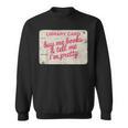 Buy Books Tell Me I'm Pretty Library Card Book Lovers Sweatshirt