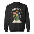 Chapter 11 Floral Book Birthday Reading Lover Sweatshirt