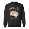 Chapter 11 Years Old For Book Lover 11th Birthday Bookworm Sweatshirt
