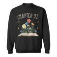 Chapter 21st Birthday Bookworm 21 Years Old For Book Lovers Sweatshirt