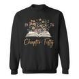 Chapter Fifty 1976 50th Birthday Wildflower Book 50 Year Old Sweatshirt Chapter Fifty 1976 50th Birthday Wildflower Book 50 Year Old Sweatshirt