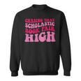 Chasing That Scholastic Book Fair High Sweatshirt Chasing That Scholastic Book Fair High Sweatshirt