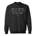Closing The Book On This Year Teacher End Of School Sweatshirt