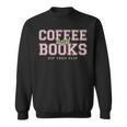 Coffee And Books Sip Then Flip Retro Varsity Reading Sweatshirt