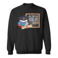 All The Cool Kids Are Reading Book Nerd School Graduation Sweatshirt
