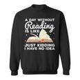 Cool Reading For Men Women Kids Bookworm Teacher Book Reader Sweatshirt