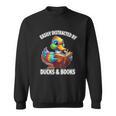 Cool Vintage Easily Distracted By Ducks & Books Lover Sweatshirt