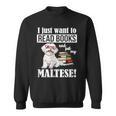 Cute Glasses Read Books & Pet My Maltese Lover Sweatshirt