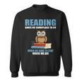 Cute Owl Reading Book Lover Positive Saying Sweatshirt