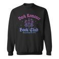 Dark Romance Book Club Always Falling For The Villain Quote Sweatshirt