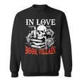 Dark Romance Booktok In Love With The Book Villain Sweatshirt Dark Romance Booktok In Love With The Book Villain Sweatshirt